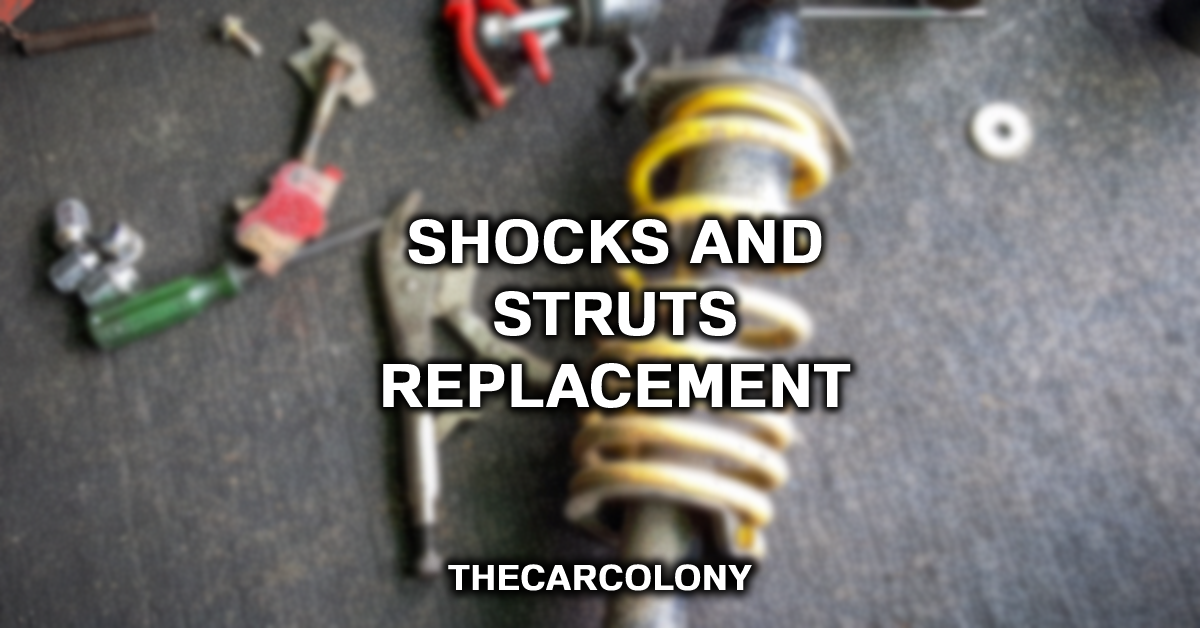 Shocks And Struts Replacement Cost (What To Expect)