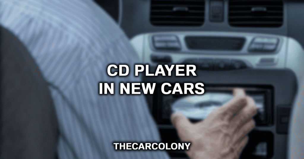 Can A CD Player Be Installed In A New Car? CD Players In New Cars